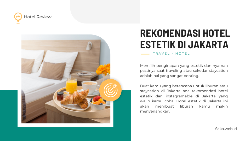 Hotel Estetik Di Jakarta